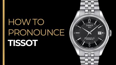 tissot pronunciation audio